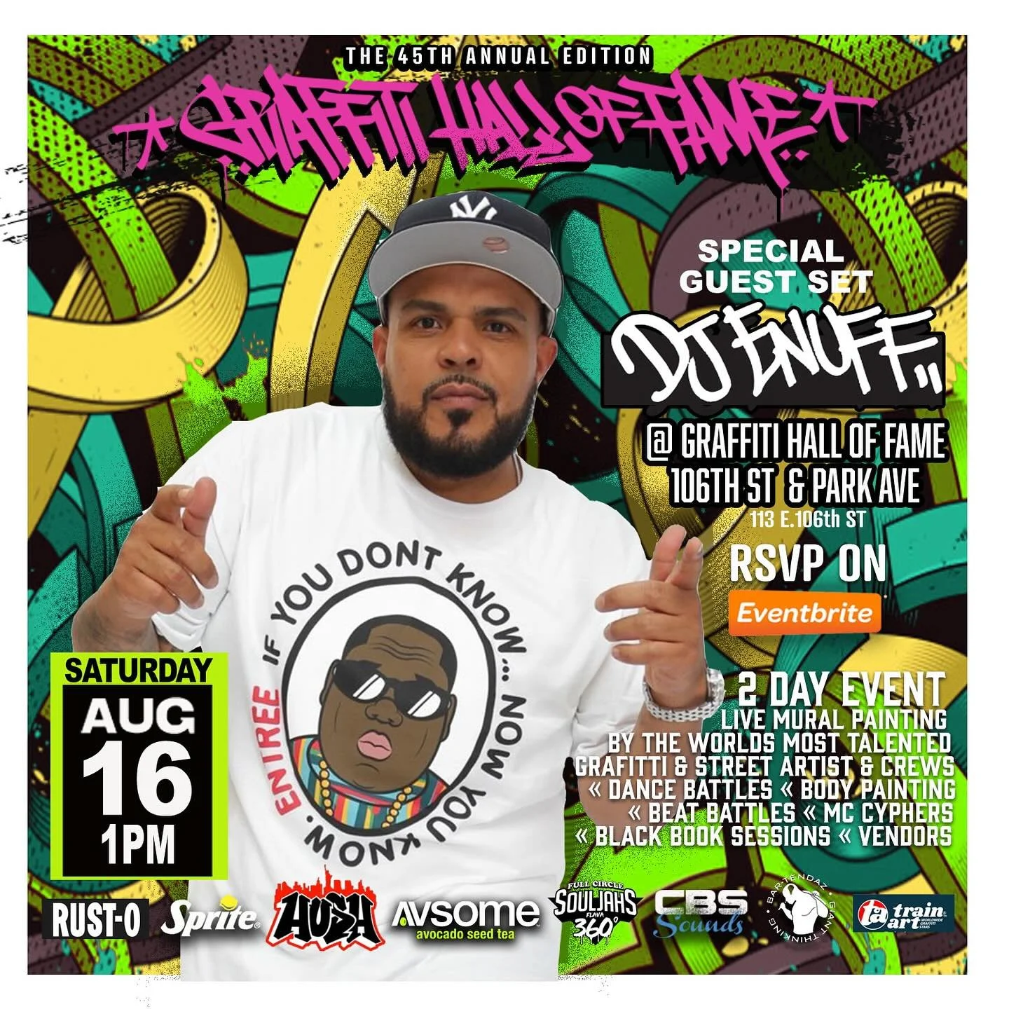 NYC Summer Vibe Alert‼️ Check me at The&nbsp;45th Annual Graffiti Hall of Fame.🔥‼️
AUGUST 16th  1PM
EAST HARLEM - 106TH ST &amp; PARK AVE..
MCs / DJs/ BBoy/Bgirls/ Writers/ Bombers/ NYC Street Kingz. 💯 #iykyk ‼️‼️‼️. Tickets on eventbrite. This Yea