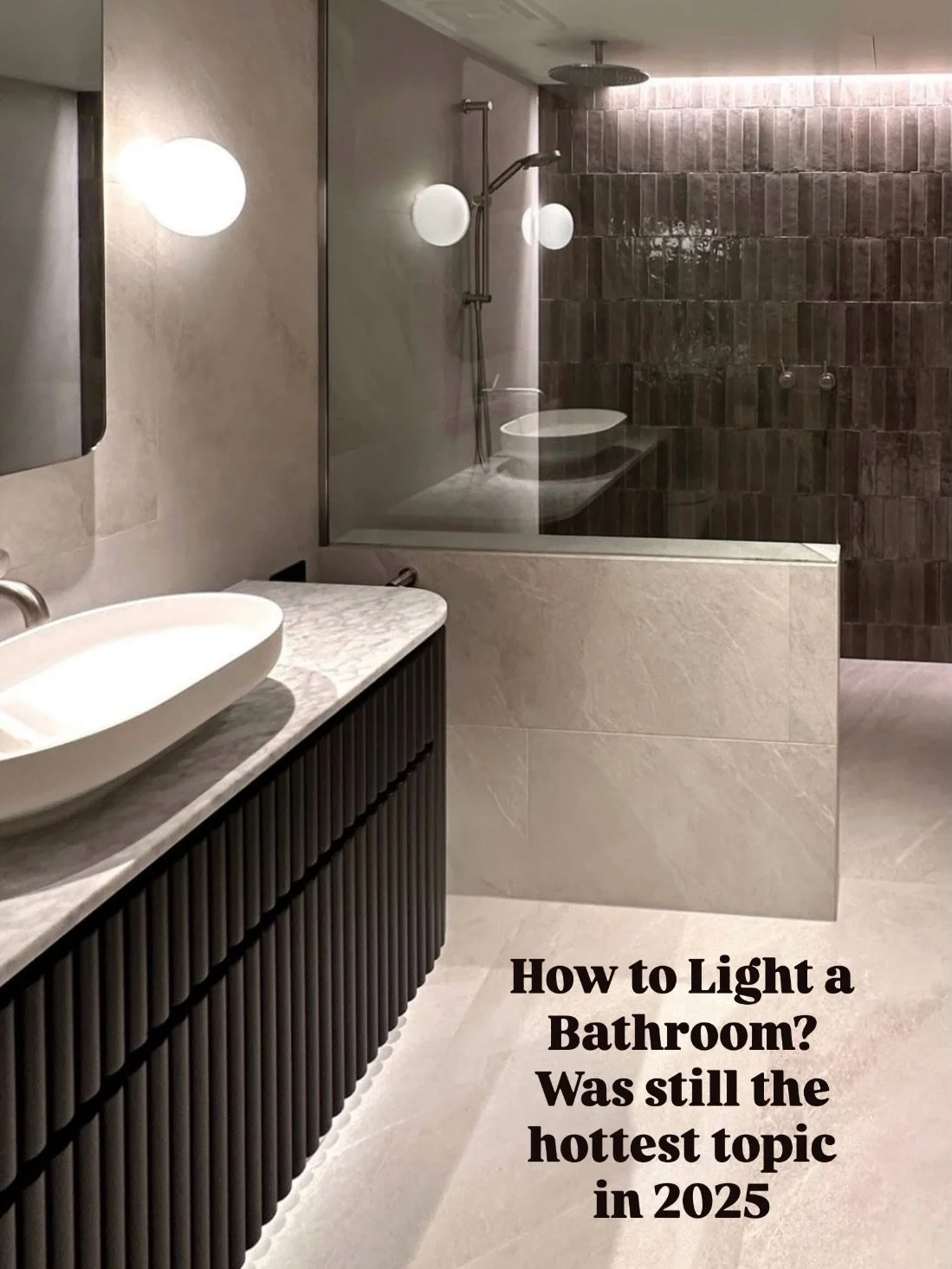 By layering the light we ensured brightness and function for our clients needs throughout the day.

In bathrooms the key lies in the ability to effortlessly adjust the lighting with separate switching, seamlessly transitioning the mood and function o