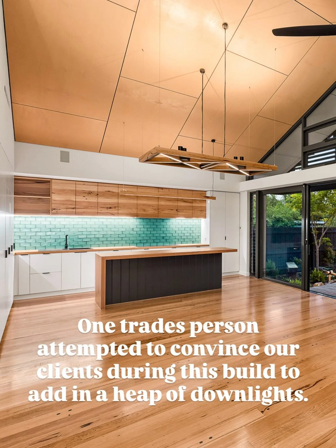 OUR CLIENTS KNEW - their lighting design would highlight their beautiful timber ceiling and not puncher holes every square metre across their ceiling.

THEY KNEW - they wanted minimal impact on the building envelope and to maintain the thermal integr