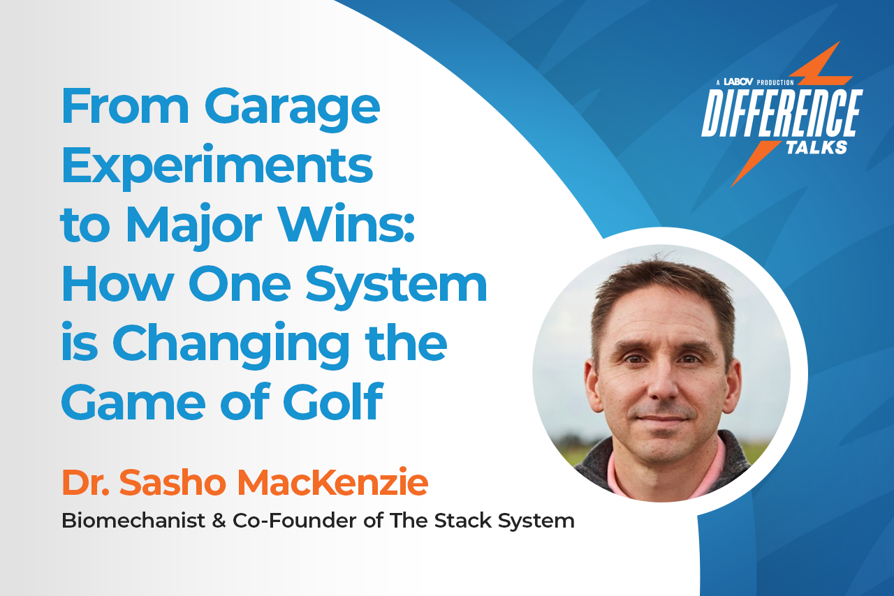Episode 44: From Garage Experiments to Major Wins: How One System is Changing the Game of Golf &nbsp;with&nbsp; Dr. Sasho MacKenzie