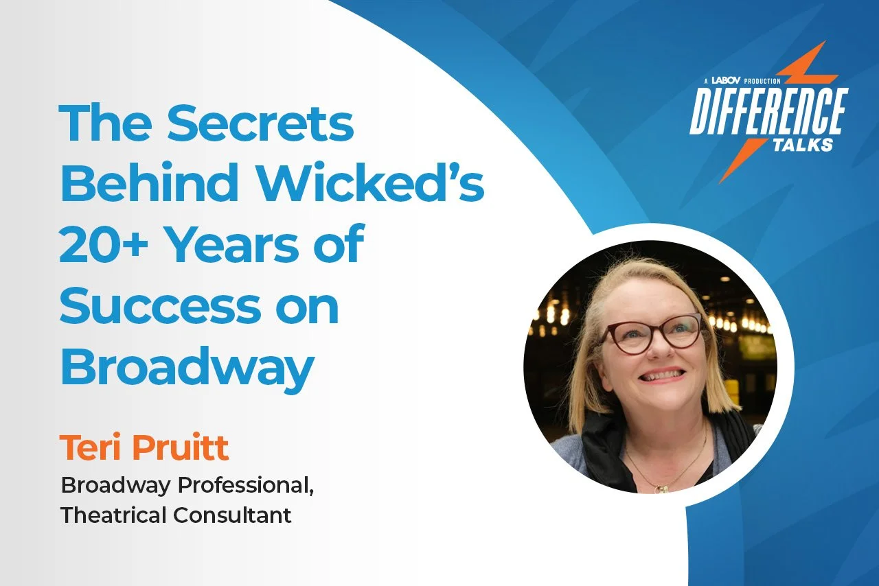 The Secrets Behind Wicked’s 20+ Years of Success on Broadway&nbsp;with Teri Pruitt