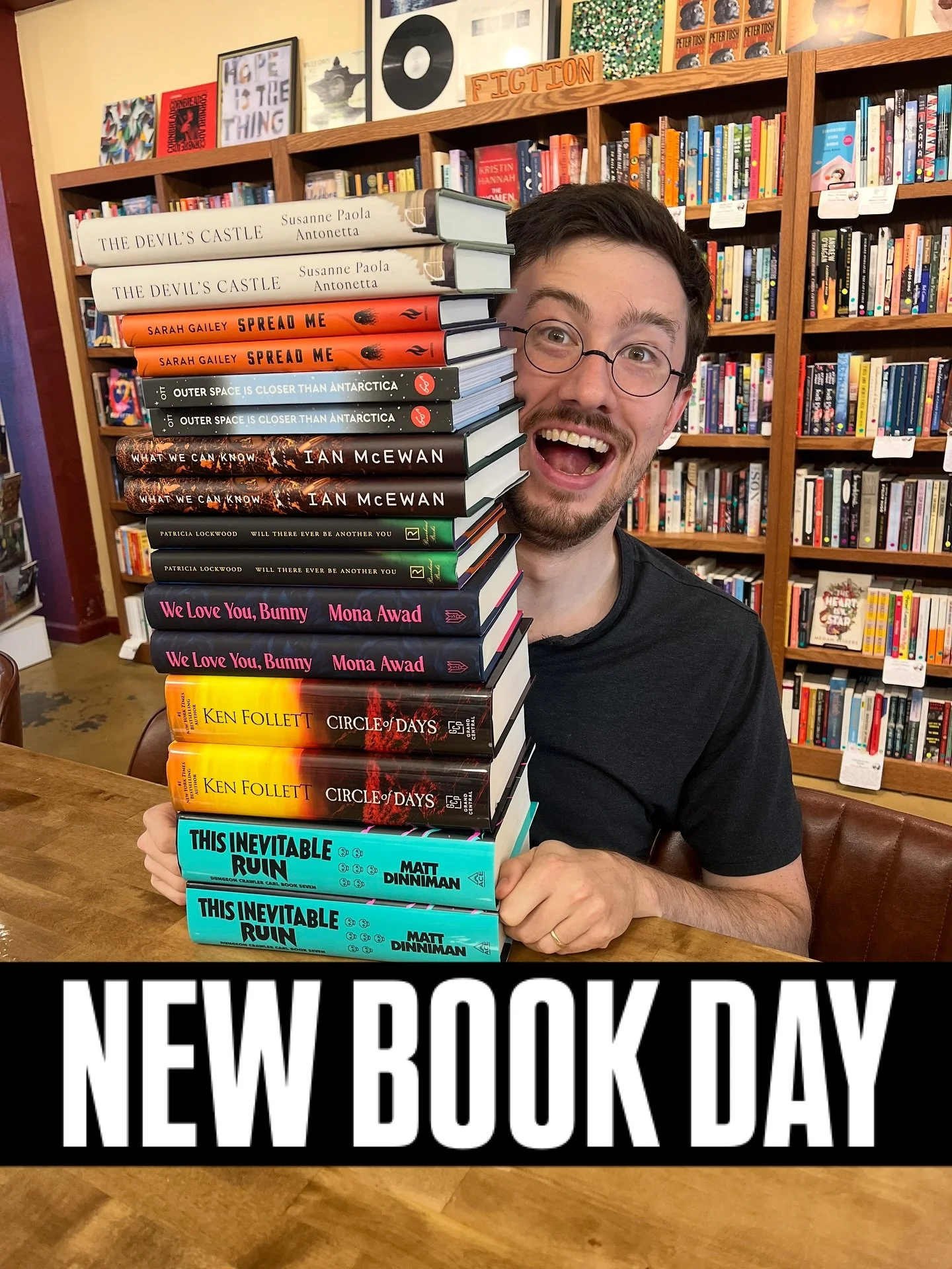 It&rsquo;s a BIG OL release week for our little shop! Lots of big books from big names. 

Full list:

This Inevitable Ruin - Book 7 of Dinniman&rsquo;s Dungeon Crawler Carl series!
Circle of Days by Ken Follett
We Love You, Bunny by Mona Awad
Will Th