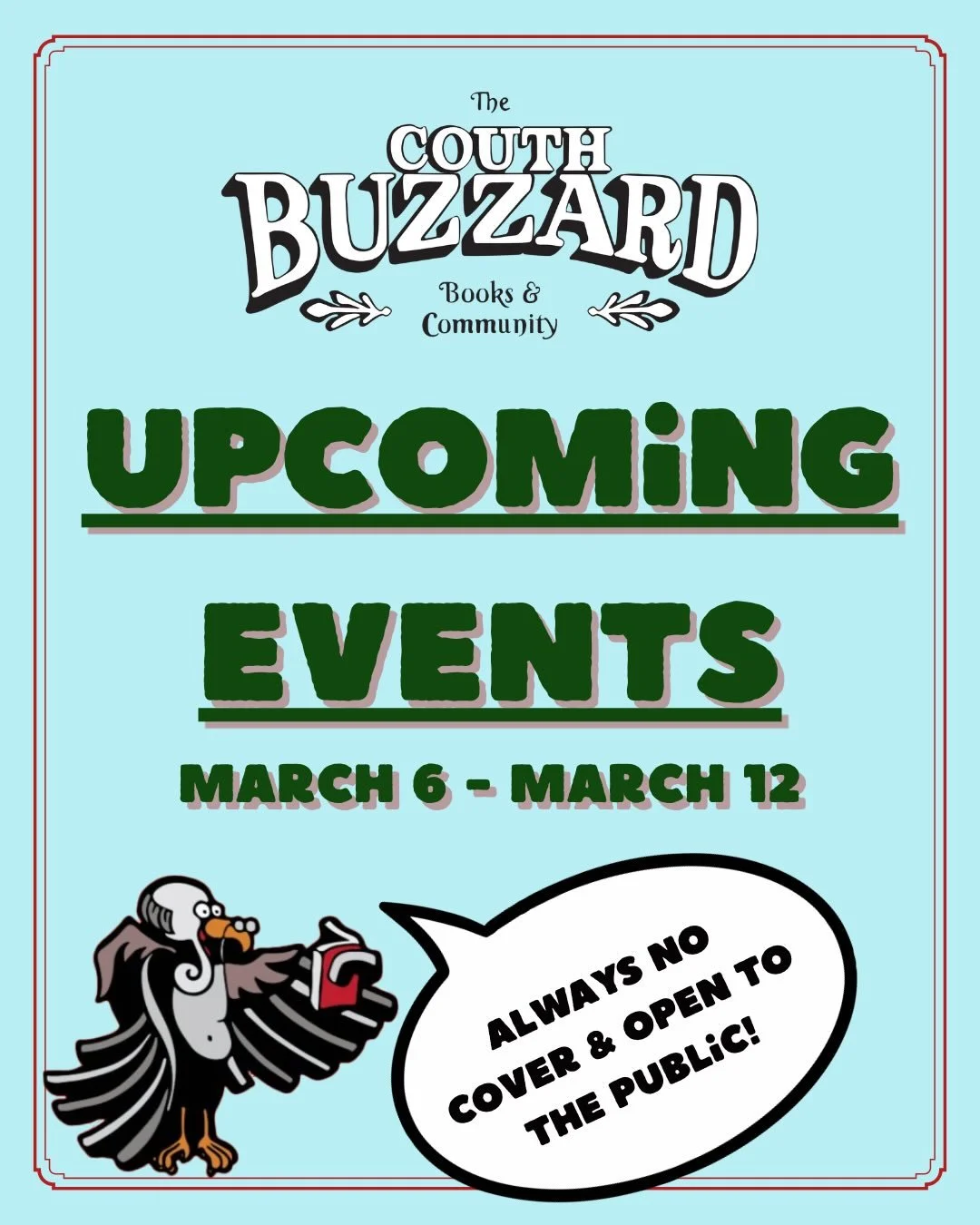 Another busy week at the Couth Buzzard! Come on by for a book, a bite, a coffee, and one of these awesome community events ❤️📚☕️🍰🎶 #indiebookstores #thingstodoseattle #seattlecommunity