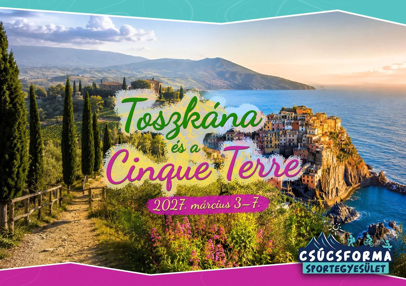 Toszkána és a Cinque Terre