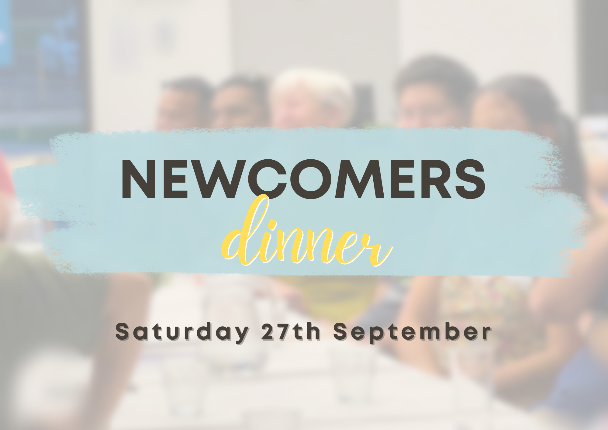Newcomers Dinner