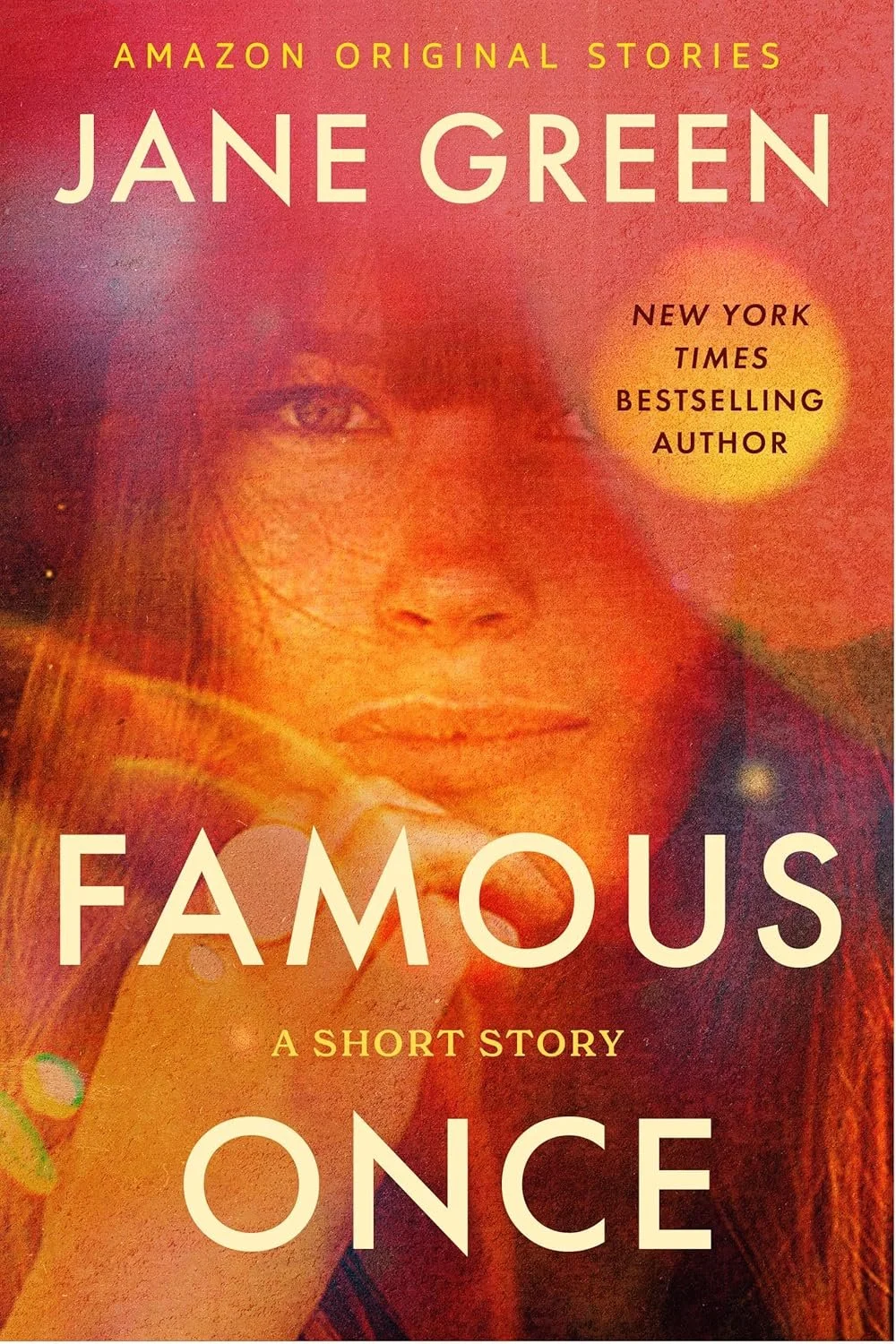 Famous Once by Jane Green