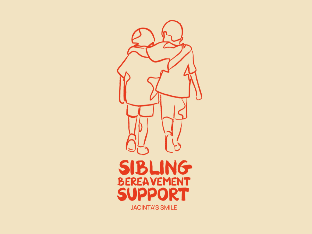 Line drawing of two siblings walking together with arms around each other's shoulders, with the words 'Sibling Bereavement Support' and 'Jacinta's Smile' below.