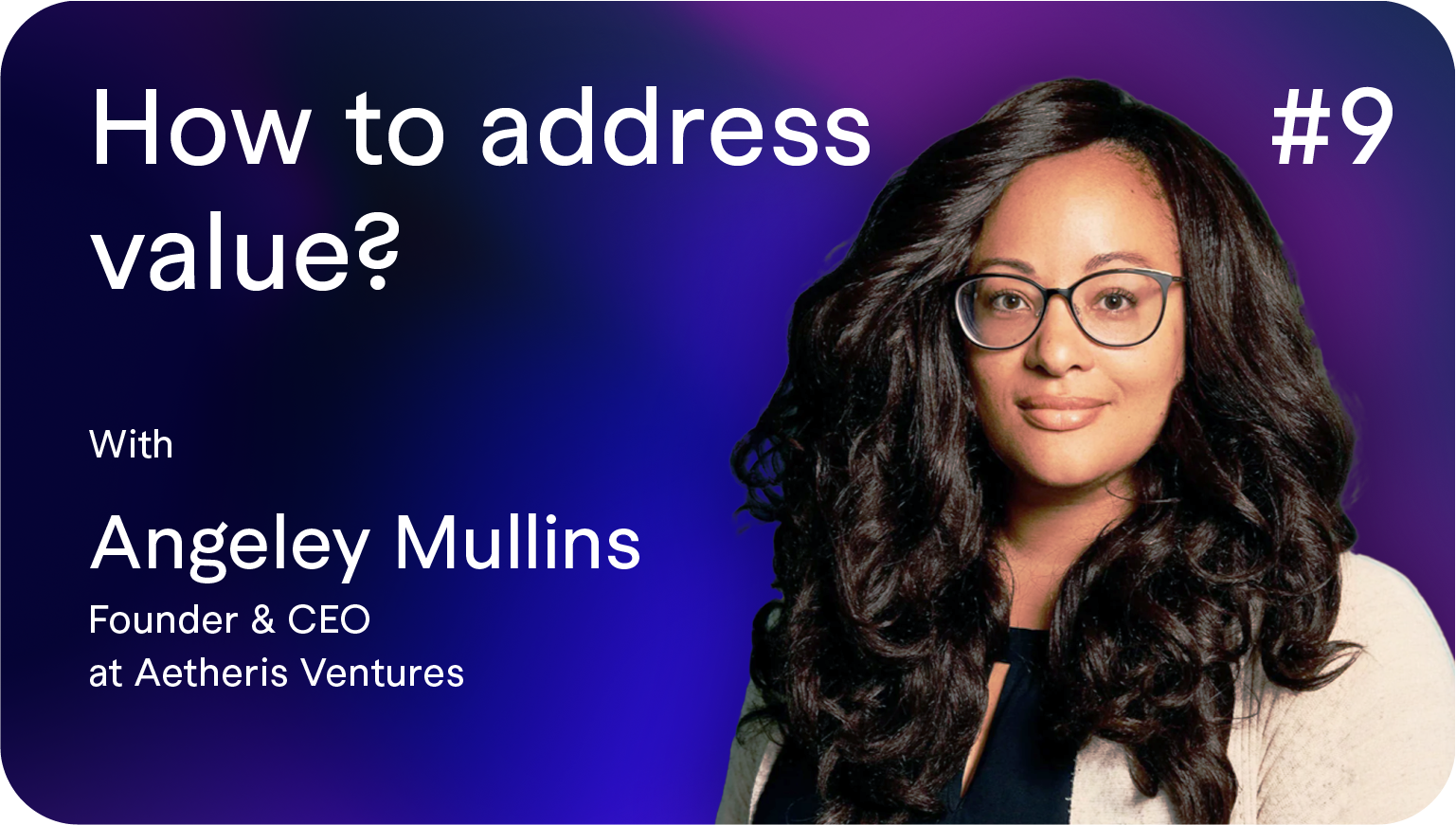 Die Zukunft von Go-to-Market und KI mit Angeley Mullins