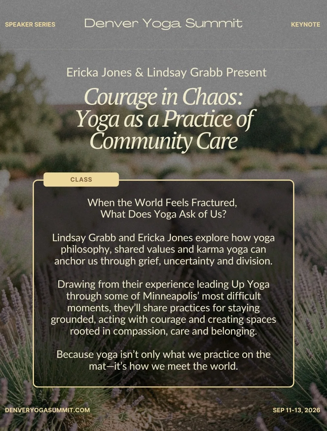 We&rsquo;re headed to the Denver Yoga Summit! 🏔️

Join us September 11&ndash;13 for three days of practice, conversation and connection&mdash;including our workshop on how yoga helps us meet a fractured world.

The lineup is incredible: Dan Nevins, 