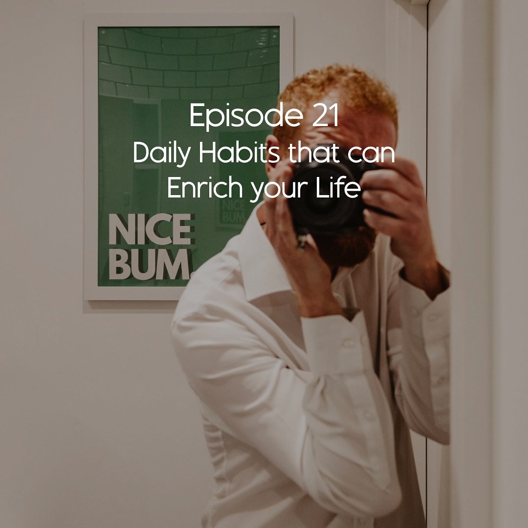 Episode 21- Daily Habits that can Enrich your Life

Another day, another framed pod! Olly returns fresh from a street photography day in Brighton, James has been capturing weddings at the Old Kent Barn and getting creative with some personal branding