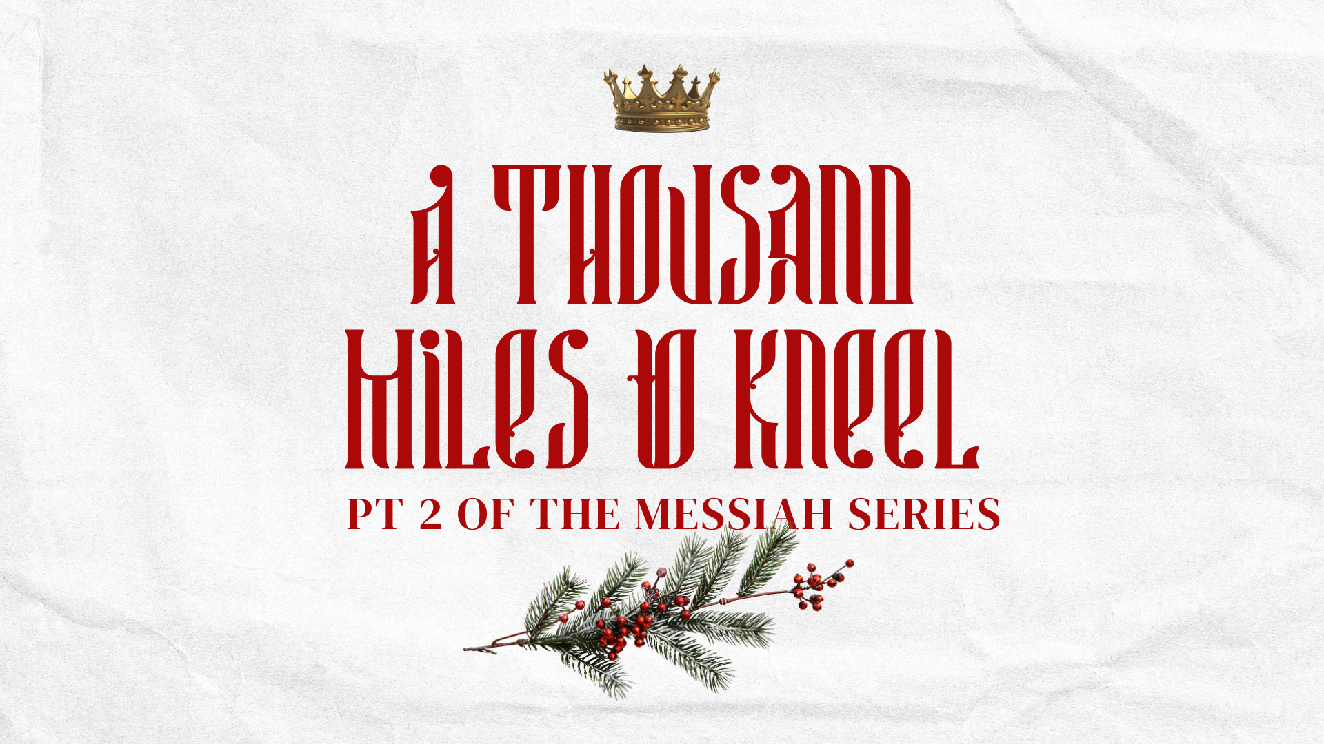 A Thousand Miles to Kneel