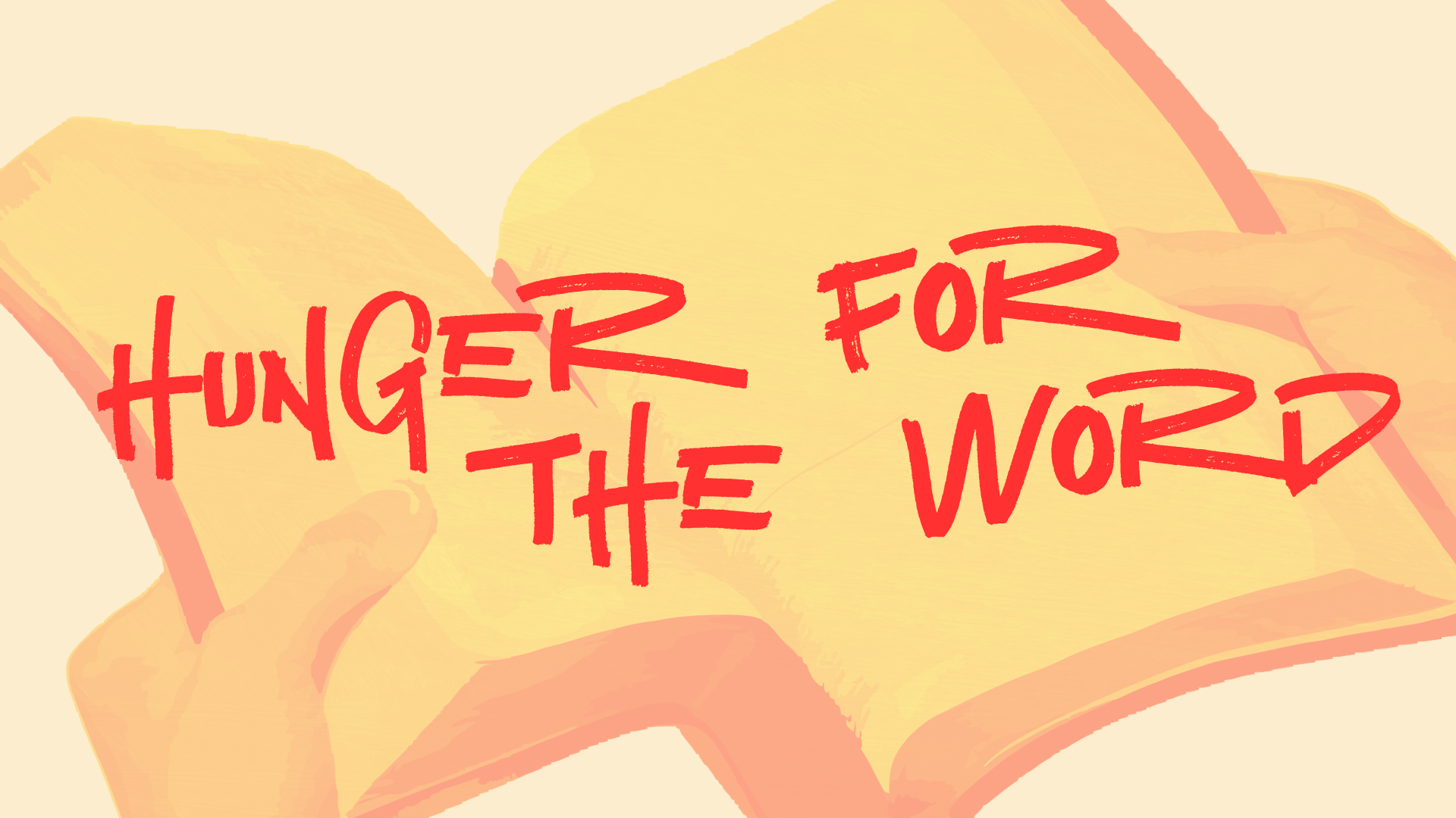 Hunger for the Word