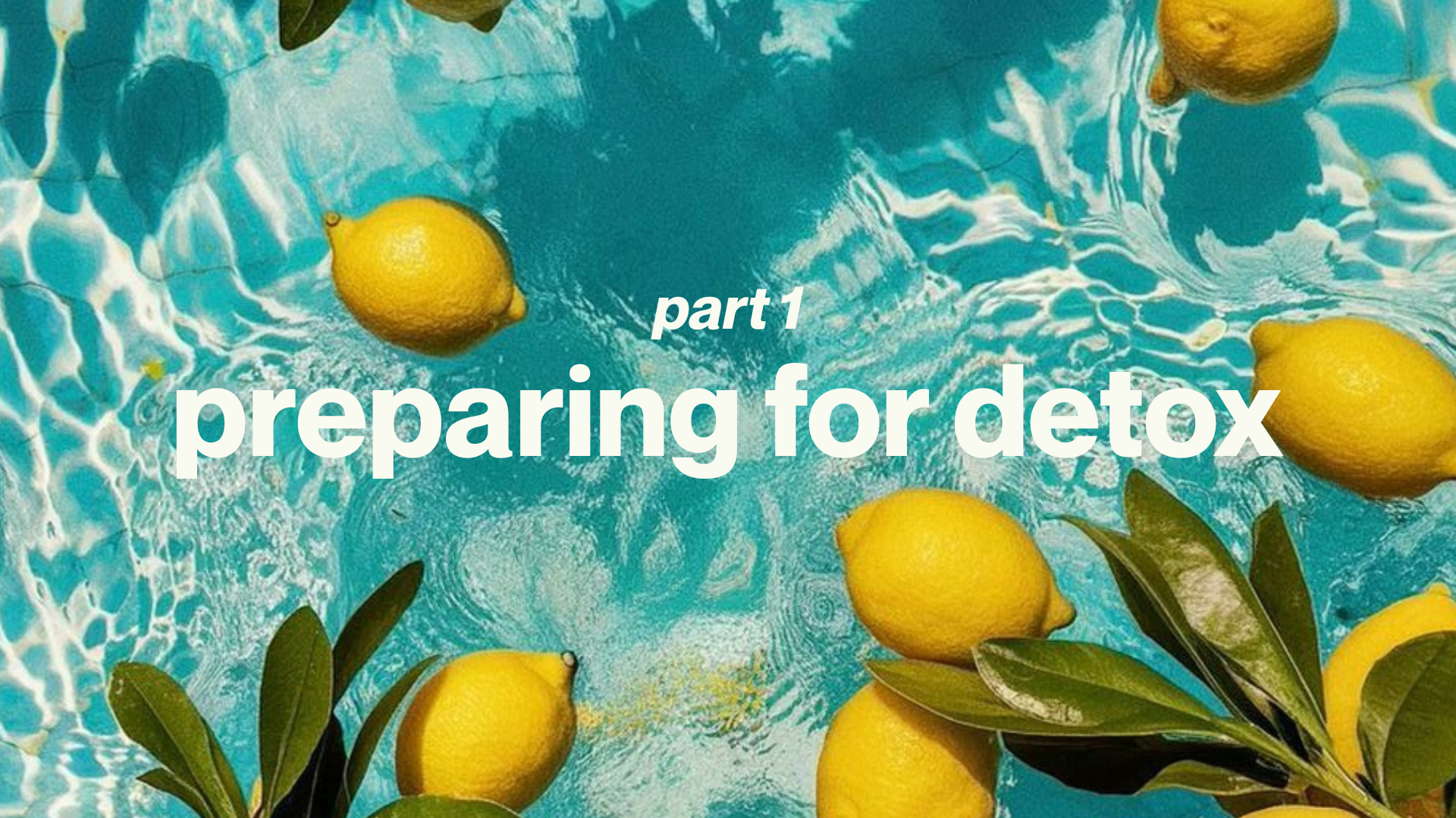 Preparing for DETOX