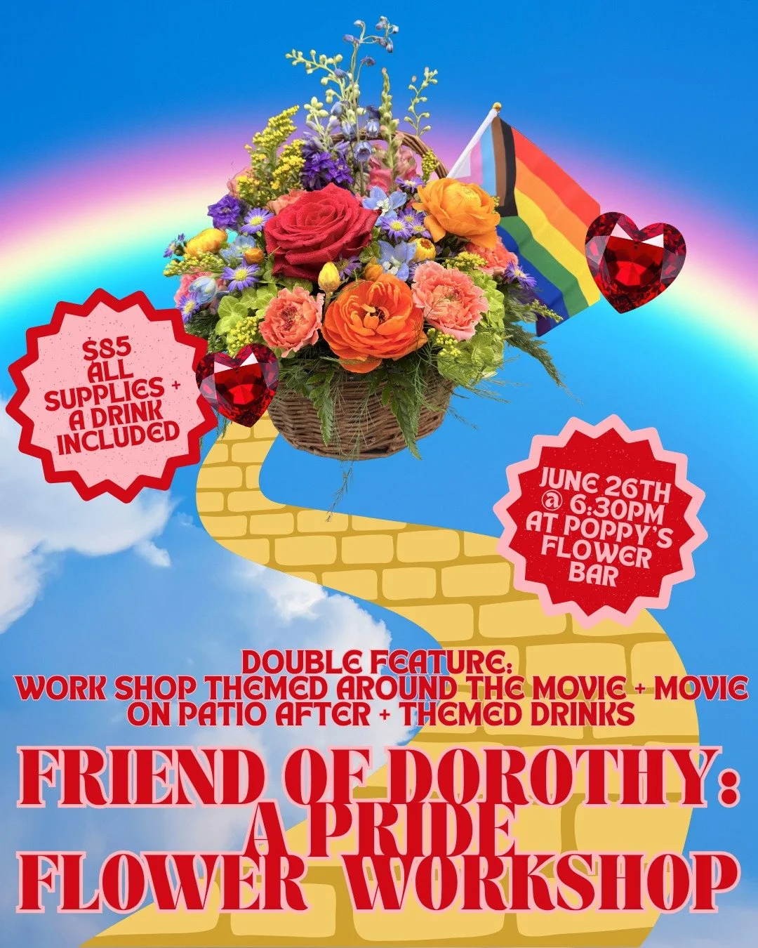 🌈 FRIEND OF DOROTHY🌈
A Pride Flower Workshop + Movie Night at Poppy&rsquo;s 💐🎬✨

Join us for a special movie night celebrating Pride with flowers, themed drinks, and a cozy night on the patio. Start the evening with a floral arrangement workshop 