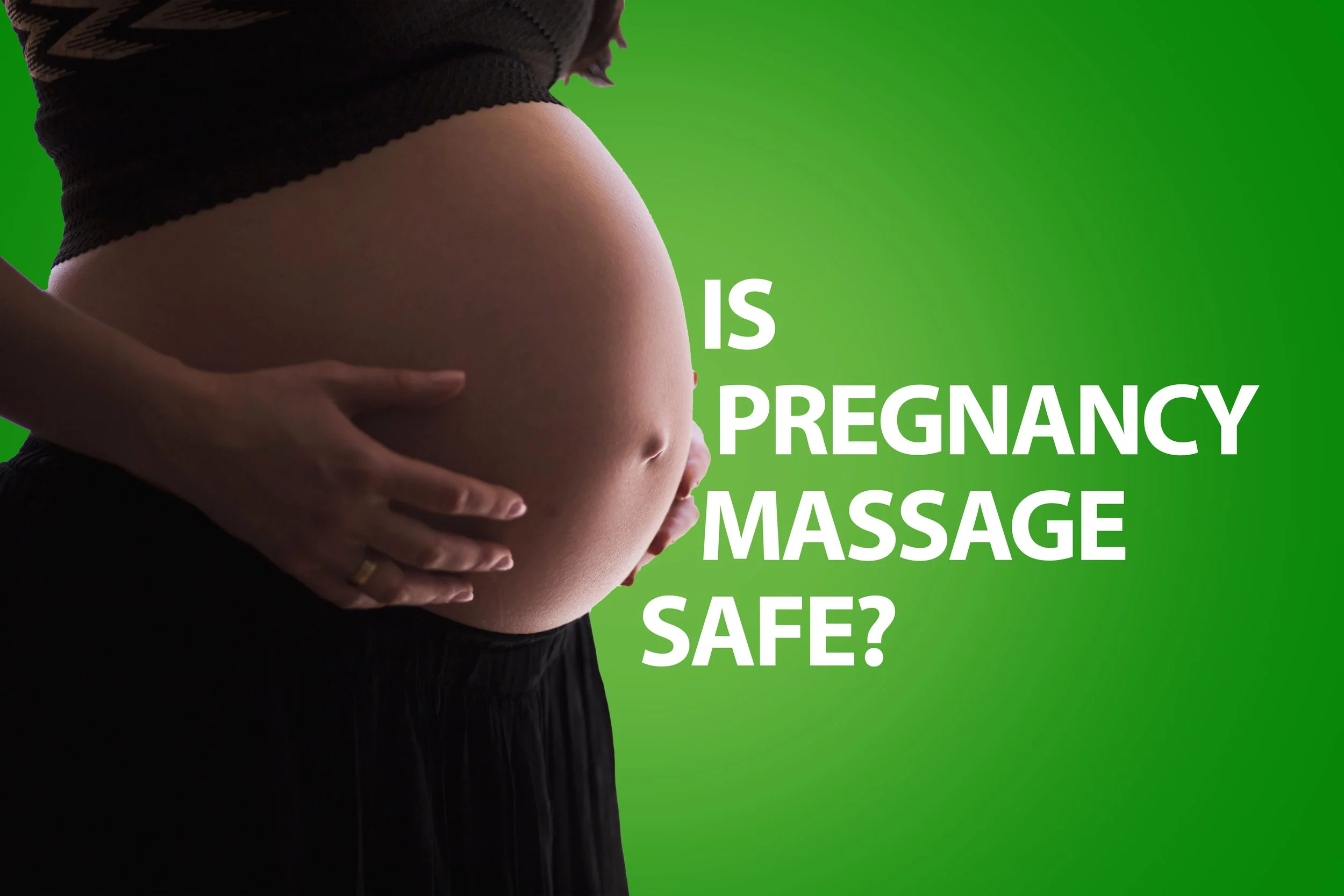 Is Pregnancy Massage Safe? What to Know Before Booking a Prenatal Massage&nbsp;