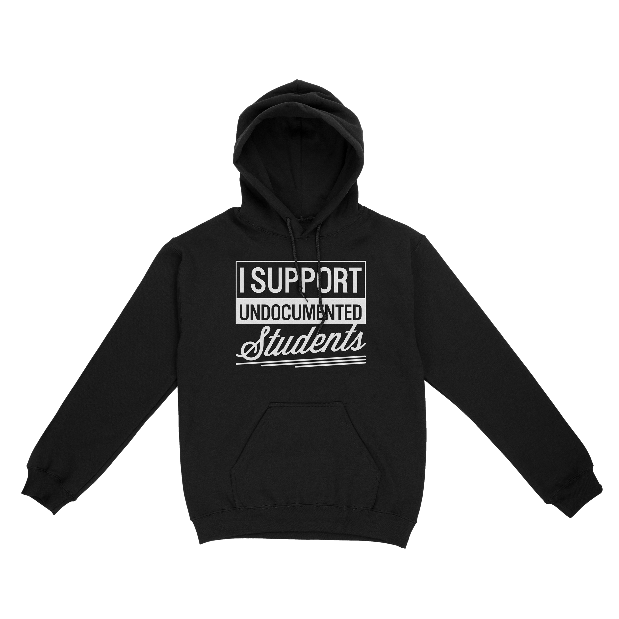 "I Support Undocumented Students" Hoodie Black