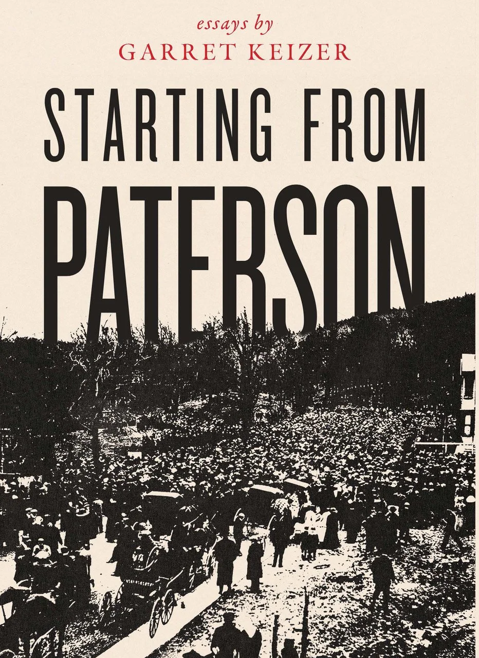 Starting From Paterson by Garret Keizer
