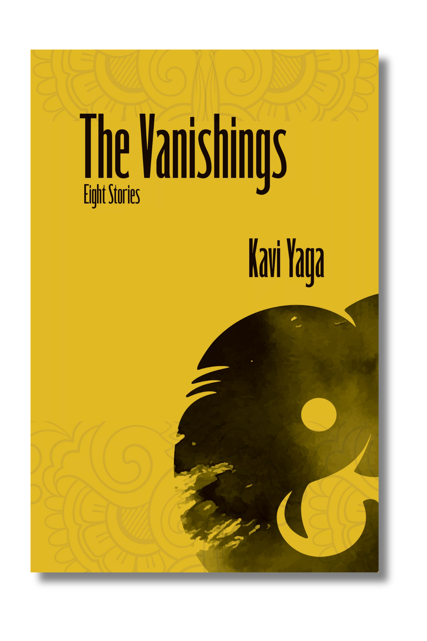 The Vanishings by Kavi Yaga