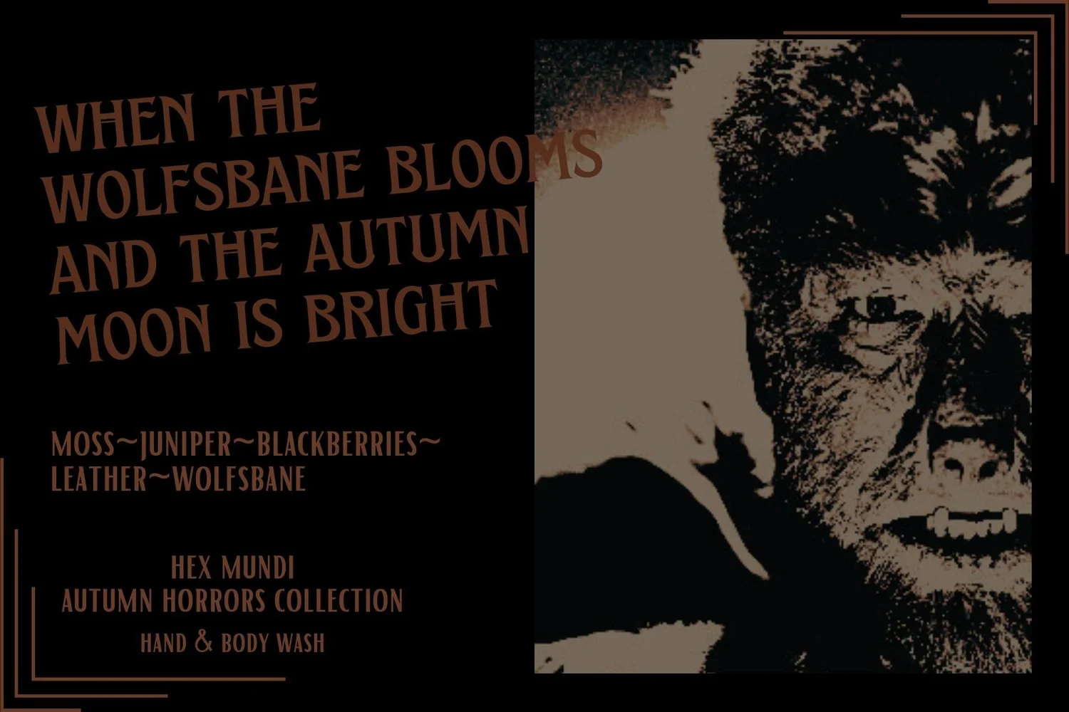 The Wolfman Hand & Body Wash ~ Autumn Horrors Collection
