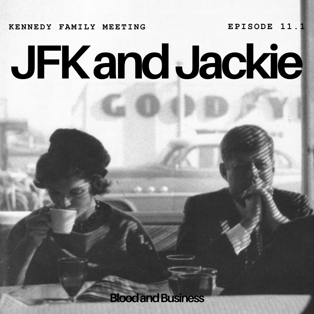 S2E11.1 The Kennedys