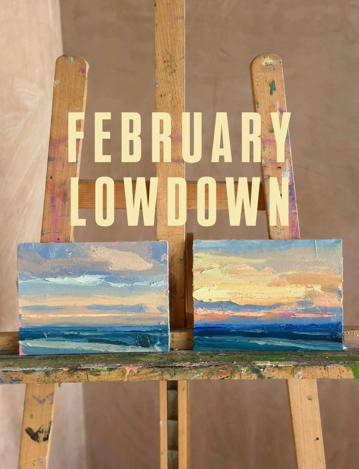 February Lowdown 

💥First up 4 new minis - Winter skies painted over the last month - will be framed an available soon

💥My Commission book is open and filling up for the year - so if you&rsquo;d like a commission drop me a message/email. You can a
