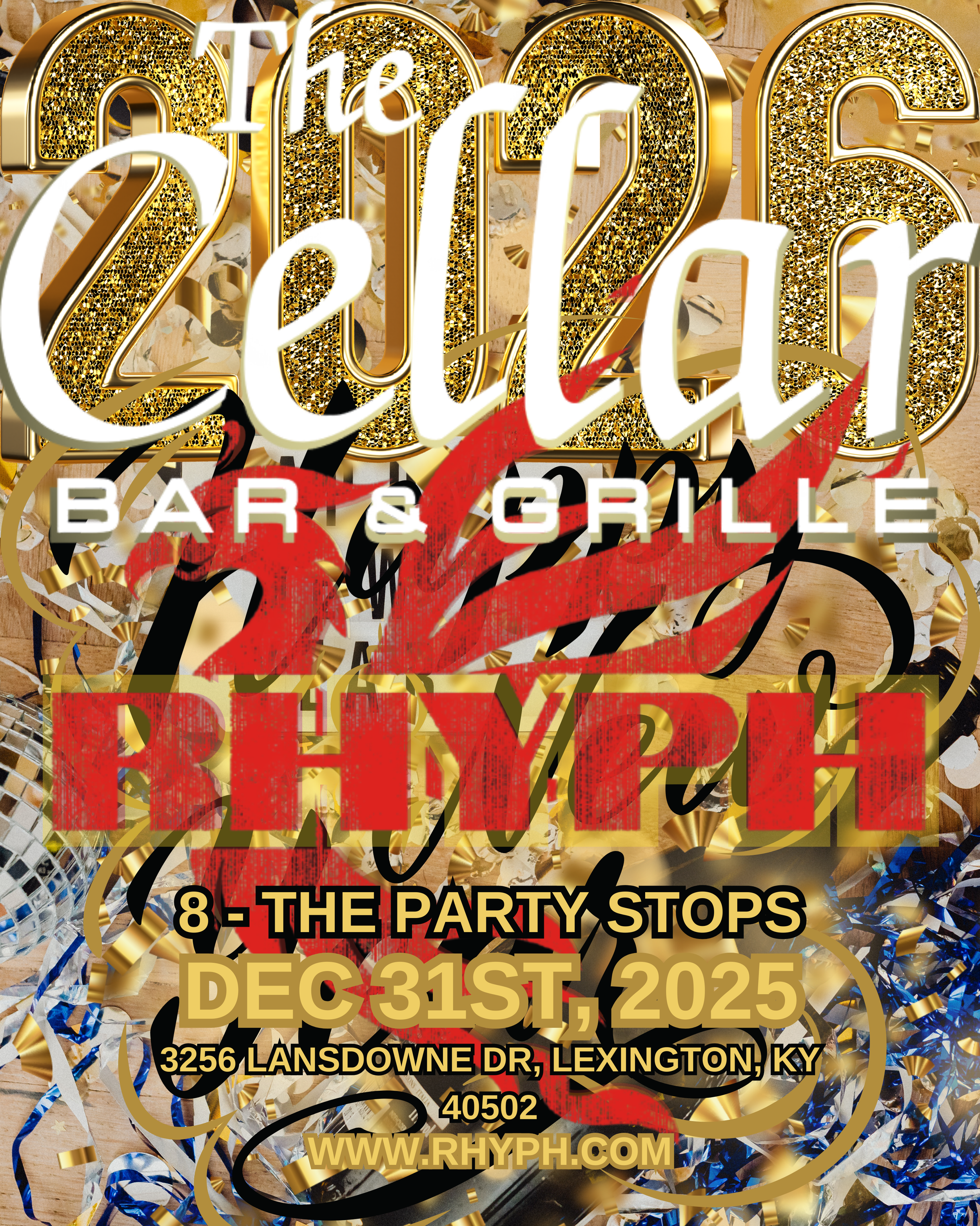 NEW YEARS EVE with RHYPH at The Cellar Bar & Grill (Lexington, KY)