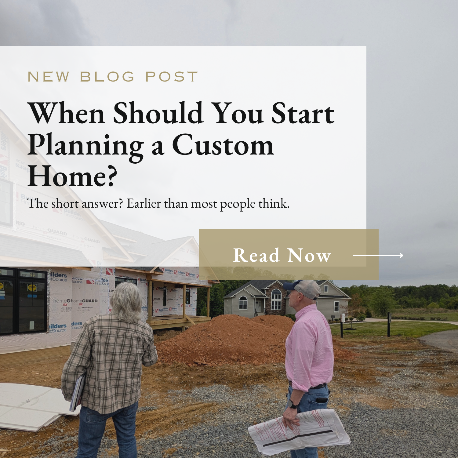 When Should You Start Planning a Custom Home?