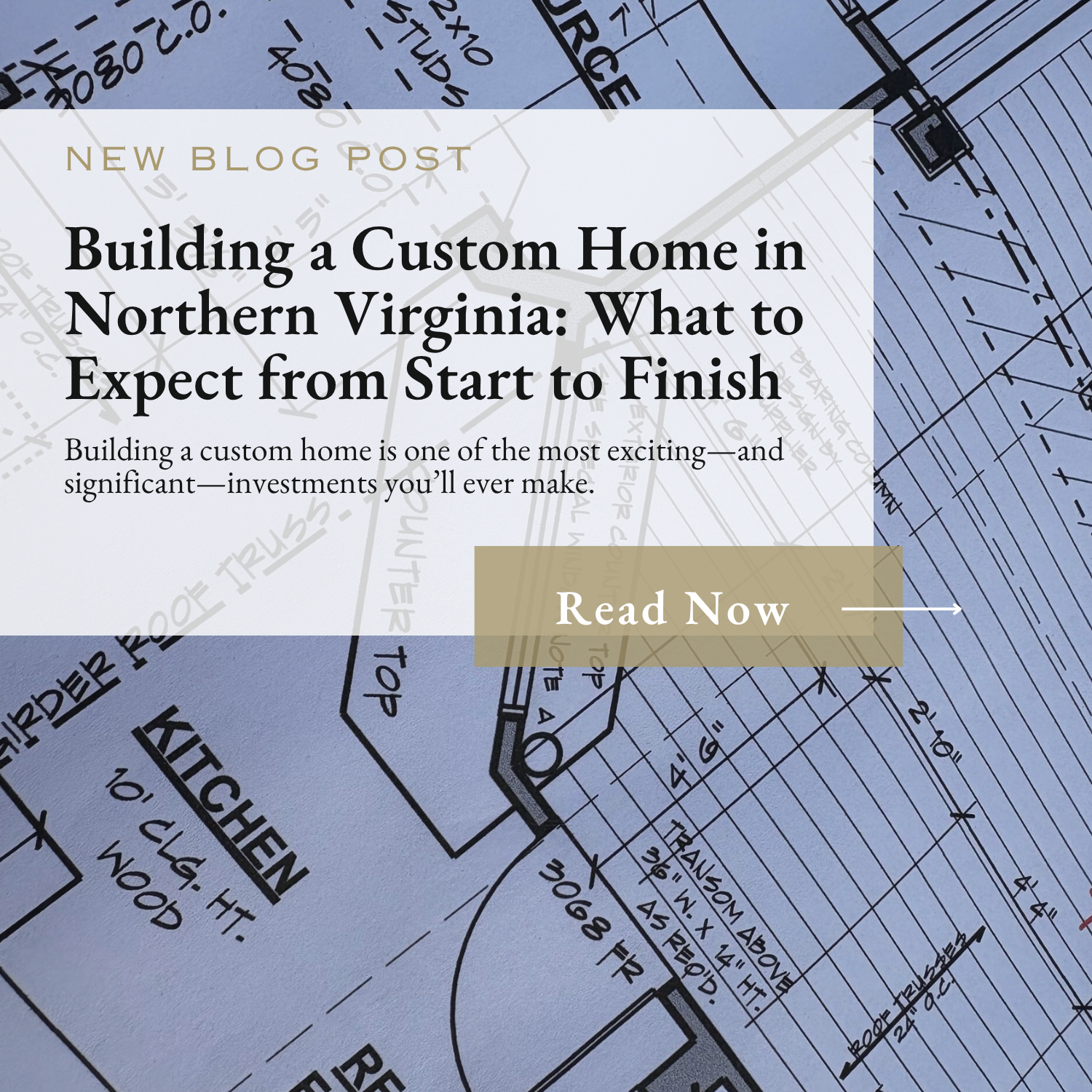 Building a Custom Home in Northern Virginia: What to Expect from Start to Finish