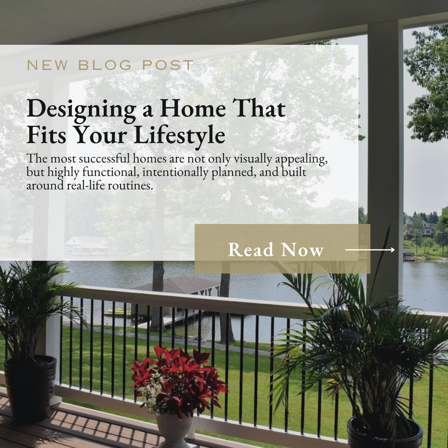 Designing a Home That Fits Your Lifestyle