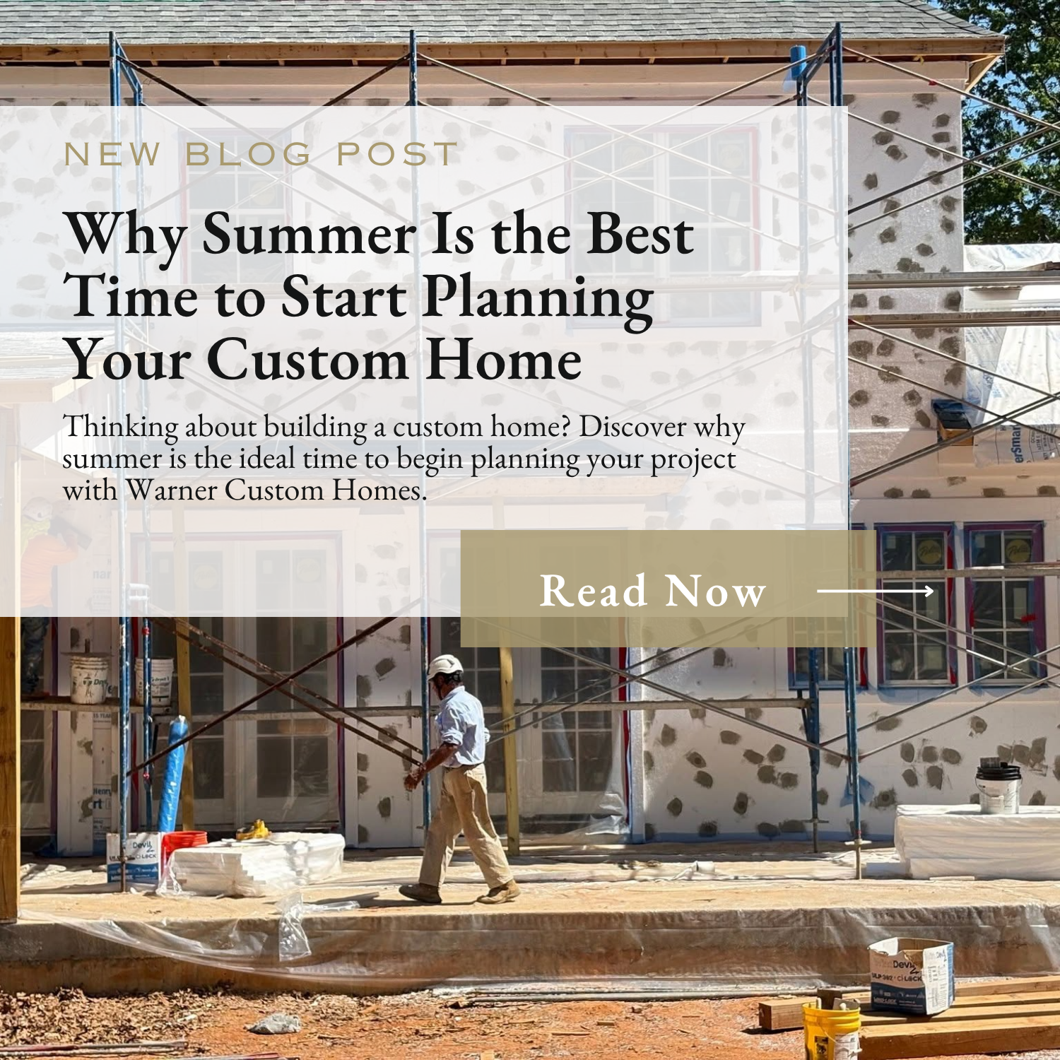 Why Summer Is the Best Time to Start Planning Your Custom Home
