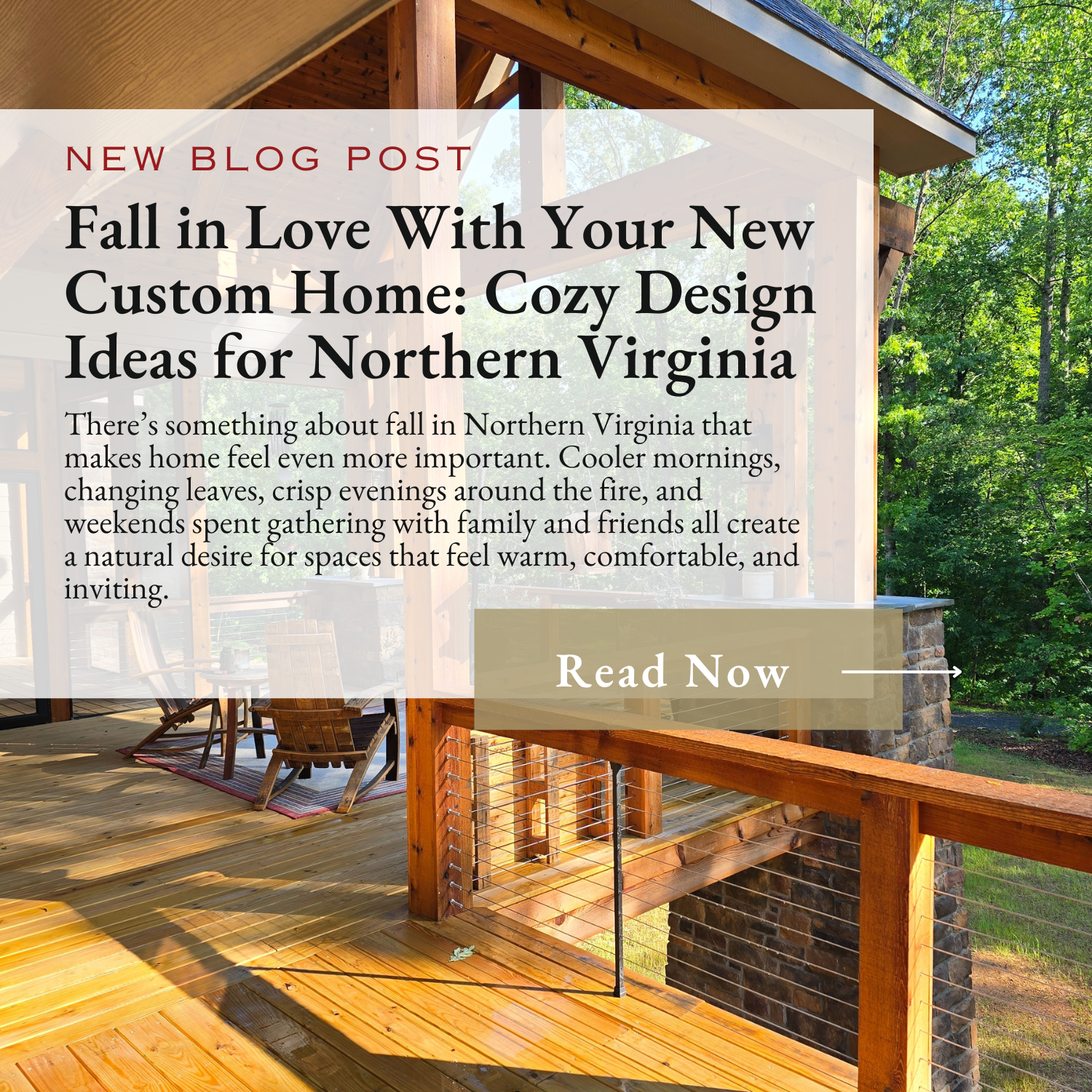 Fall in Love With Your New Custom Home: Cozy Design Ideas for Northern Virginia