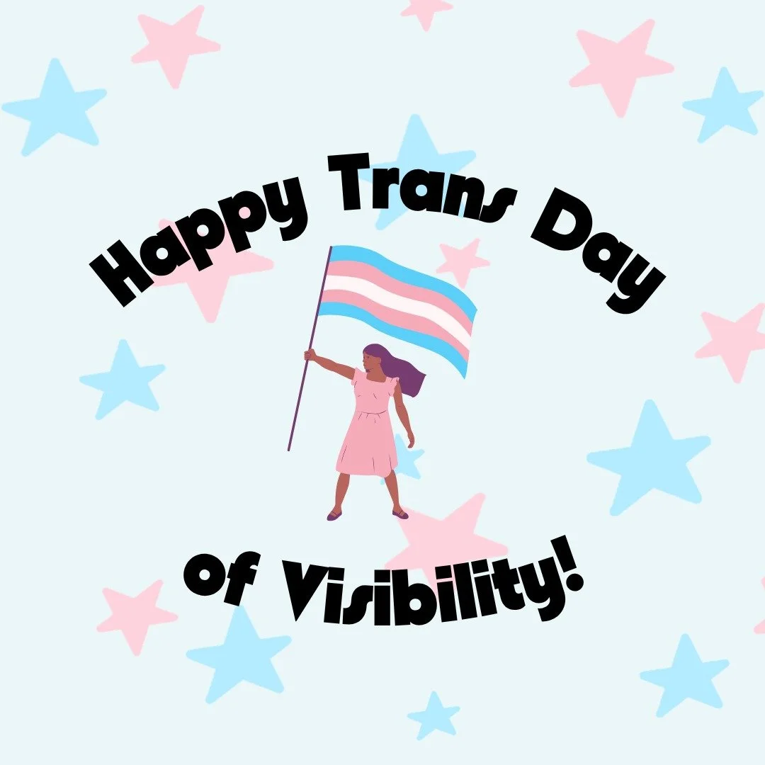Happy Trans Day of Visibility (TDOV), where we celebrate the rich history of transgender identities and contributions to our communities. It&rsquo;s also an opportunity to reflect on the current state of trans rights, and how we can show up as allies