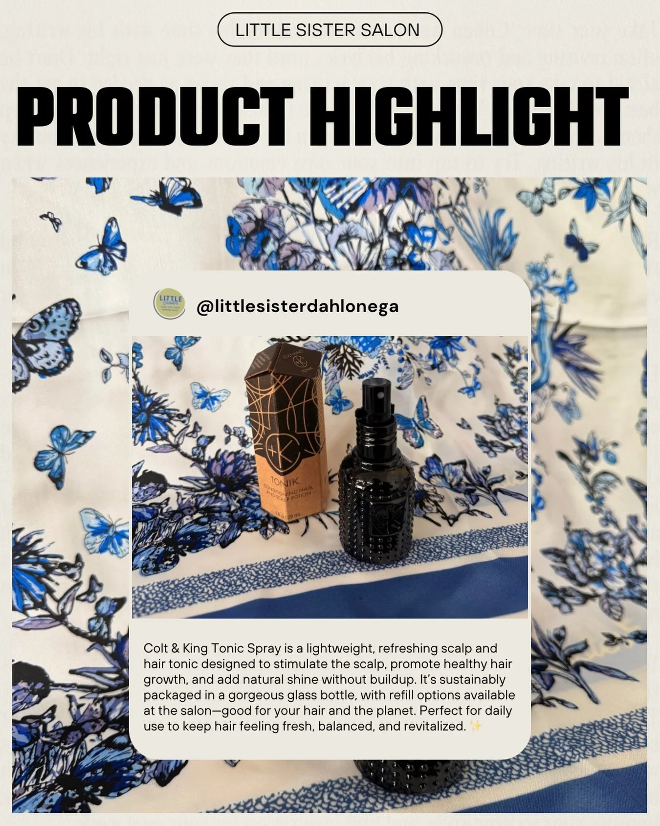 ✨ Product Highlight! ✨
We LOVE our products here at Little Sister, and we want you to love them just as much! 💕
Meet Colt &amp; King Tonic Spray &mdash; a sustainable, must-have product that&rsquo;s totally worth it. Perfect for keeping your hair he