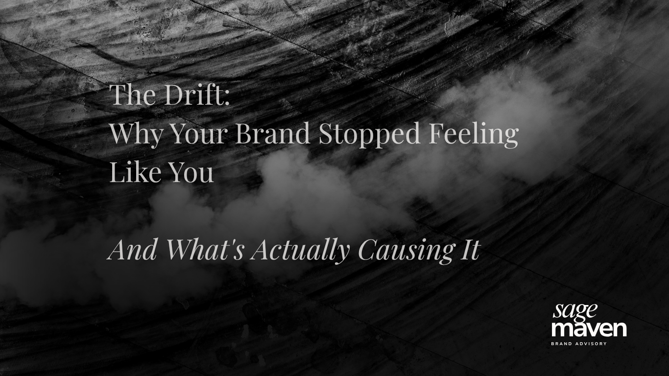The Drift: When Your Brand Stops Keeping Up With You