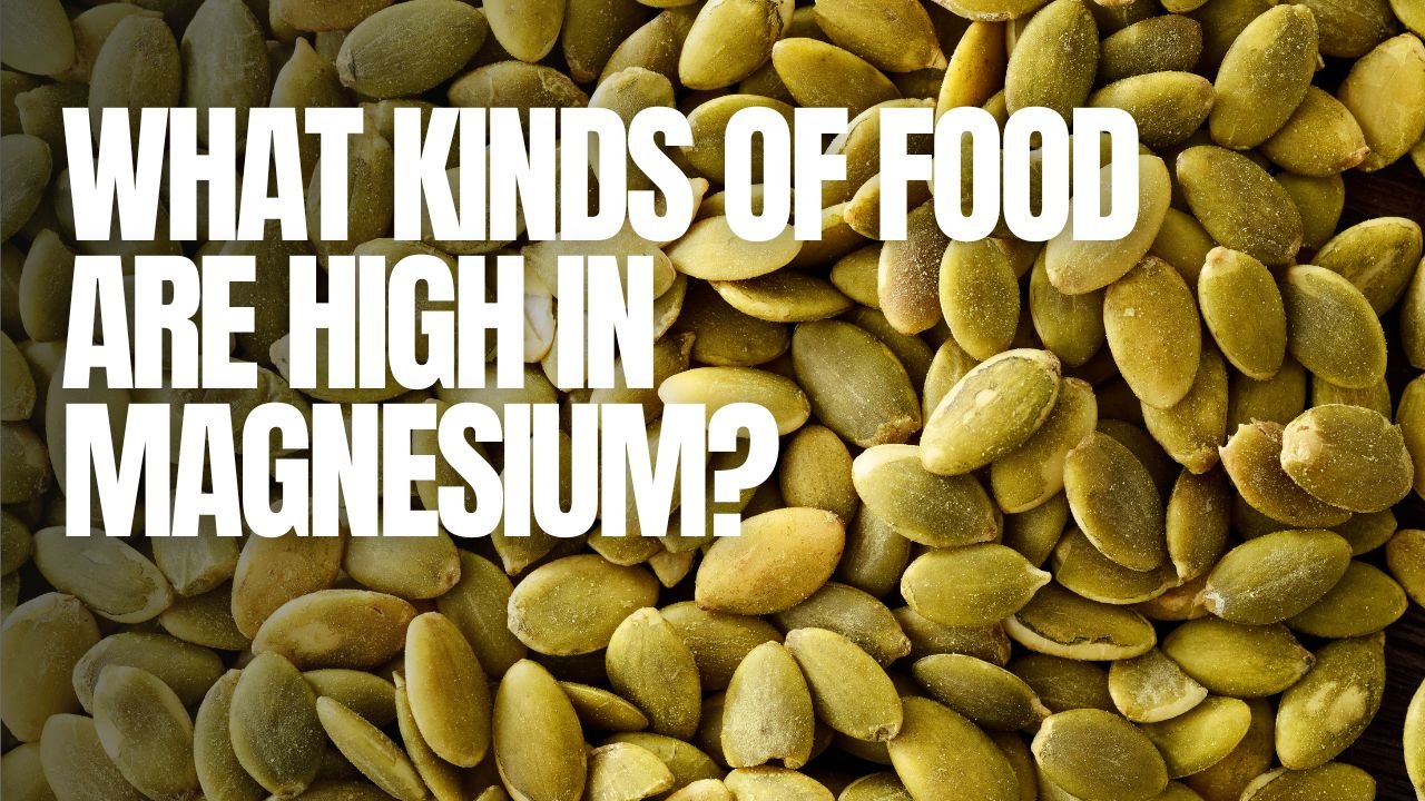 What kind of foods have magnesium?