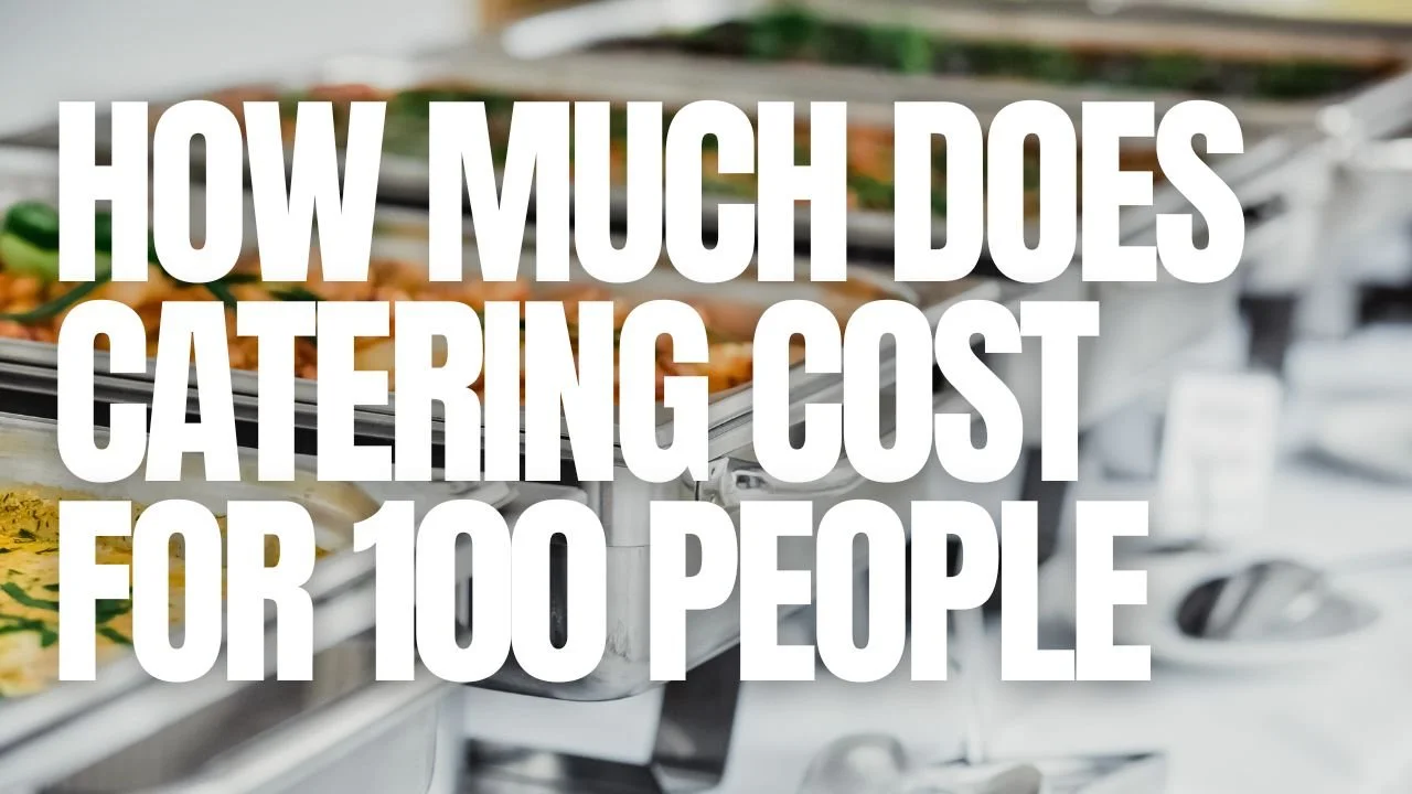 how much does catering cost for 100 people?