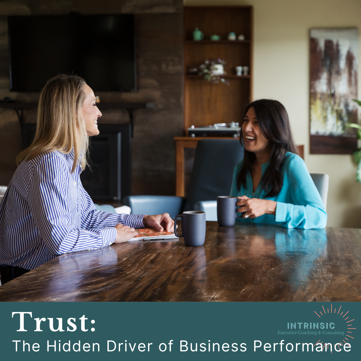 Trust: The Hidden Driver of Business Performance (Copy)