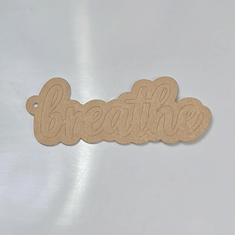 Acrylic Keychain Breathe Blank