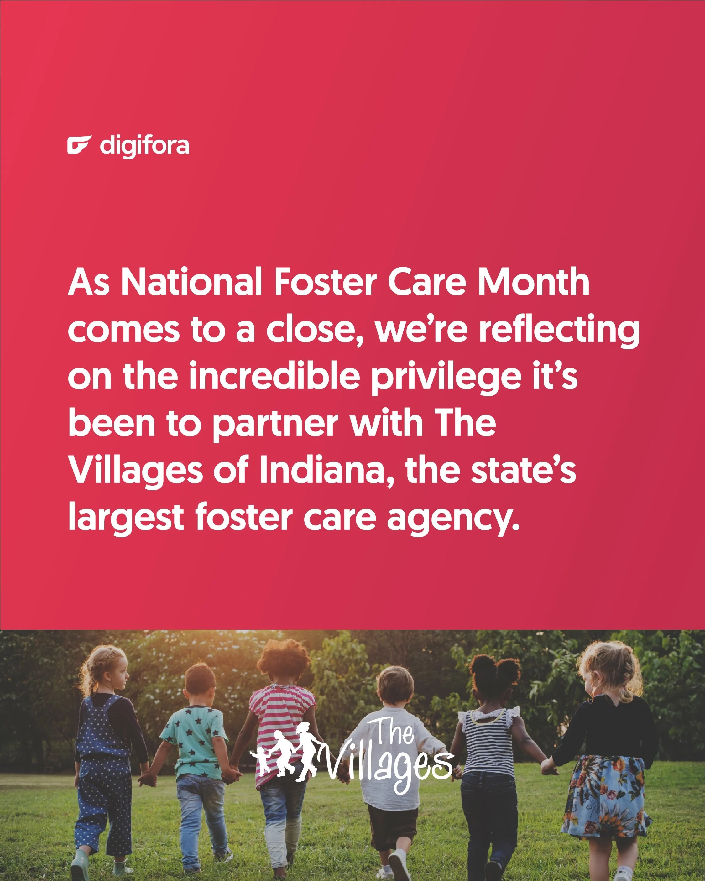 May is National Foster Care Month and we&rsquo;re taking a moment to celebrate our partnership with The Villages of Indiana. It is an honor to come alongside them as they Strengthen Families for Children.
