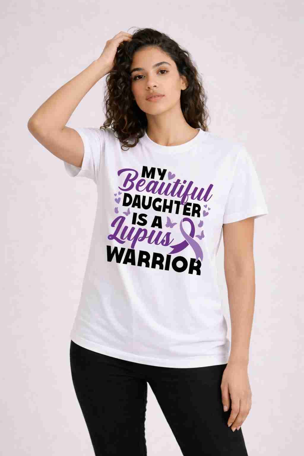My Beautiful Daughter is a Lupus Warrior T-Shirt