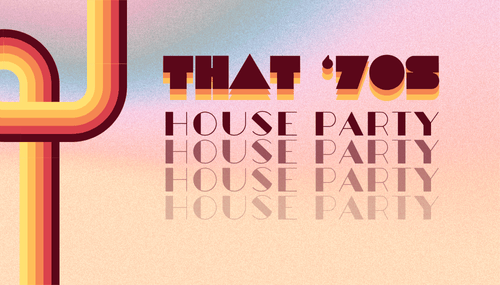 70s House Party