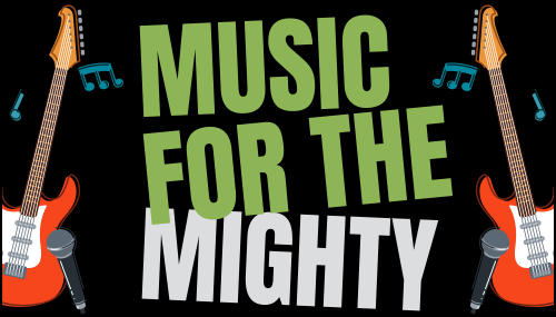 Music for the Mighty
