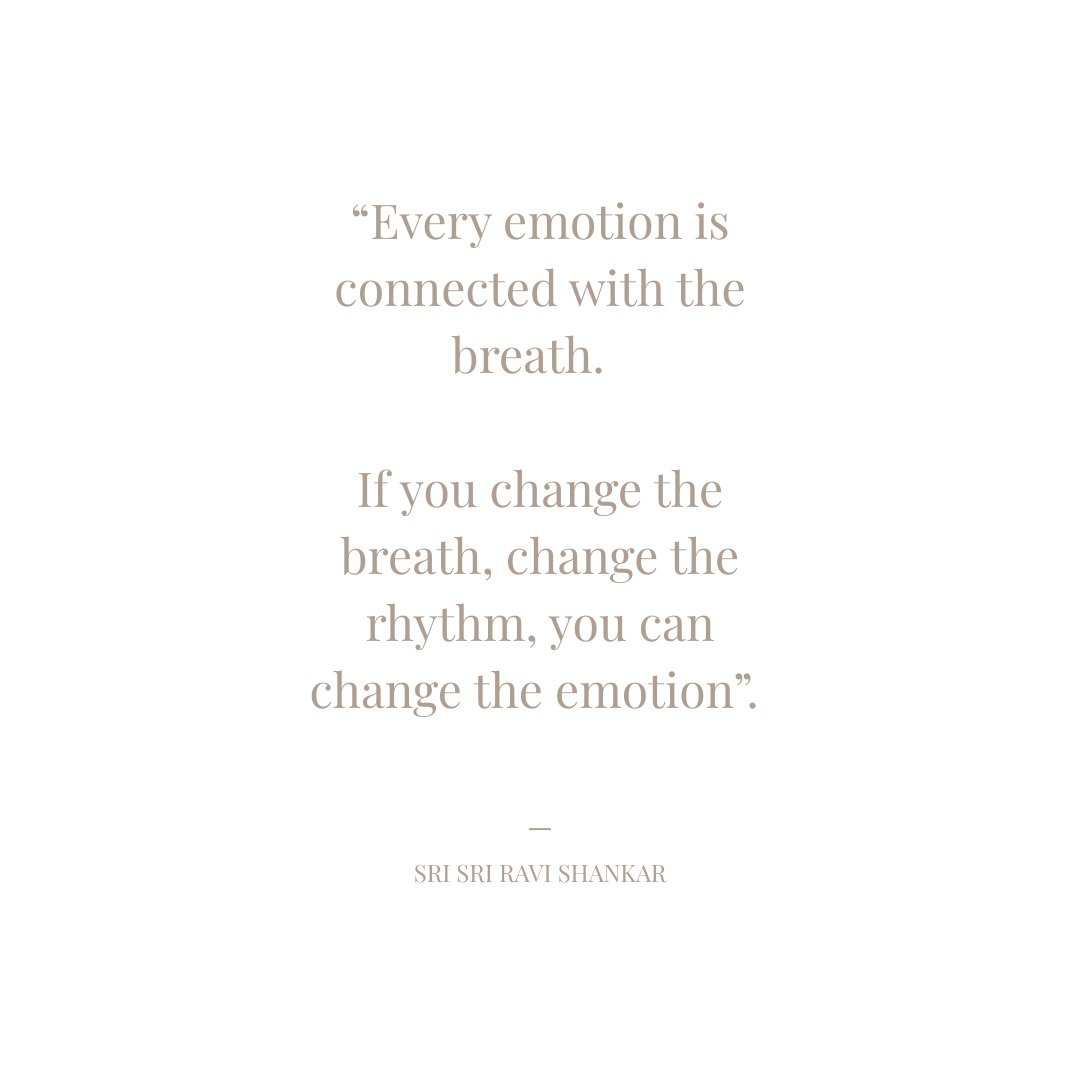 &ldquo;Every emotion is connected with the breath.

If you change the breath, change the rhythm, you can change the emotion.&rdquo;
&mdash; Sri Sri Ravi Shankar

I feel this deeply. And I&rsquo;m here to gently inform you &mdash; it&rsquo;s true.

Yo