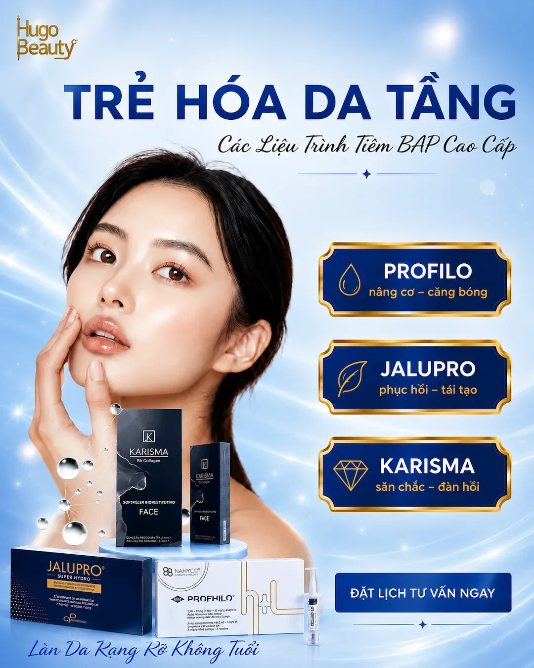 Liệu trình BAP Skin Booster cao cấp tại Hugo Beauty với Profhilo, Jalupro và Karisma giúp cấp ẩm, cải thiện độ săn chắc và mang lại làn da rạng rỡ tự nhiên