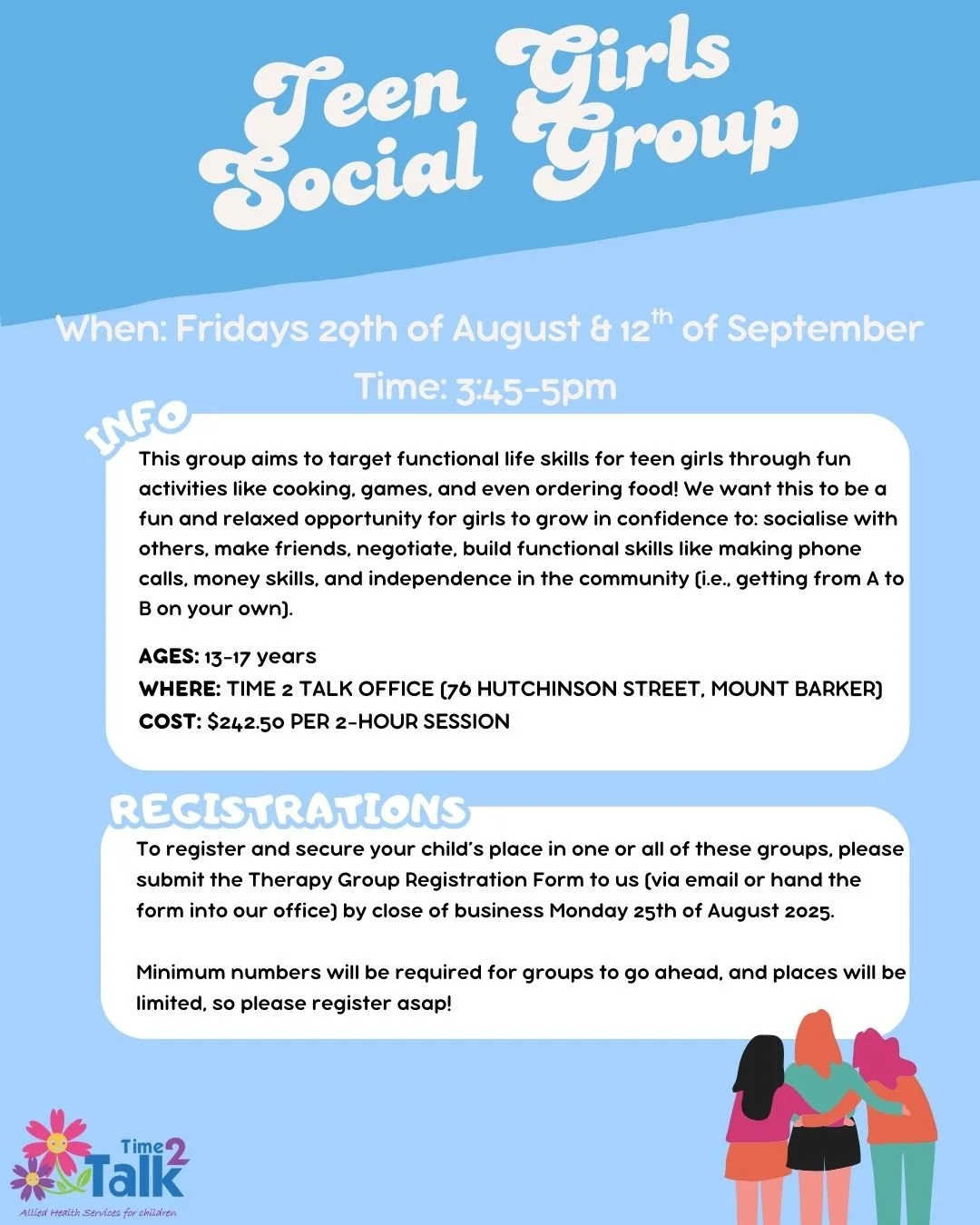 ✨ Teen Girls Group ✨

We've had some really successful Teen Girls Groups over the past few months, so we're really excited to continue the group in term 3.

This group aims to target functional life skills for teen girls through fun activities like c