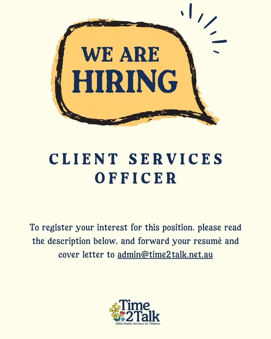 Hey Admin Superstars!

Are you someone who loves keeping things organised, enjoys working with people and thrives in a supportive team environment?

You've come to the right place, Time 2 Talk is on the hunt for a dedicated Client Services Officer to