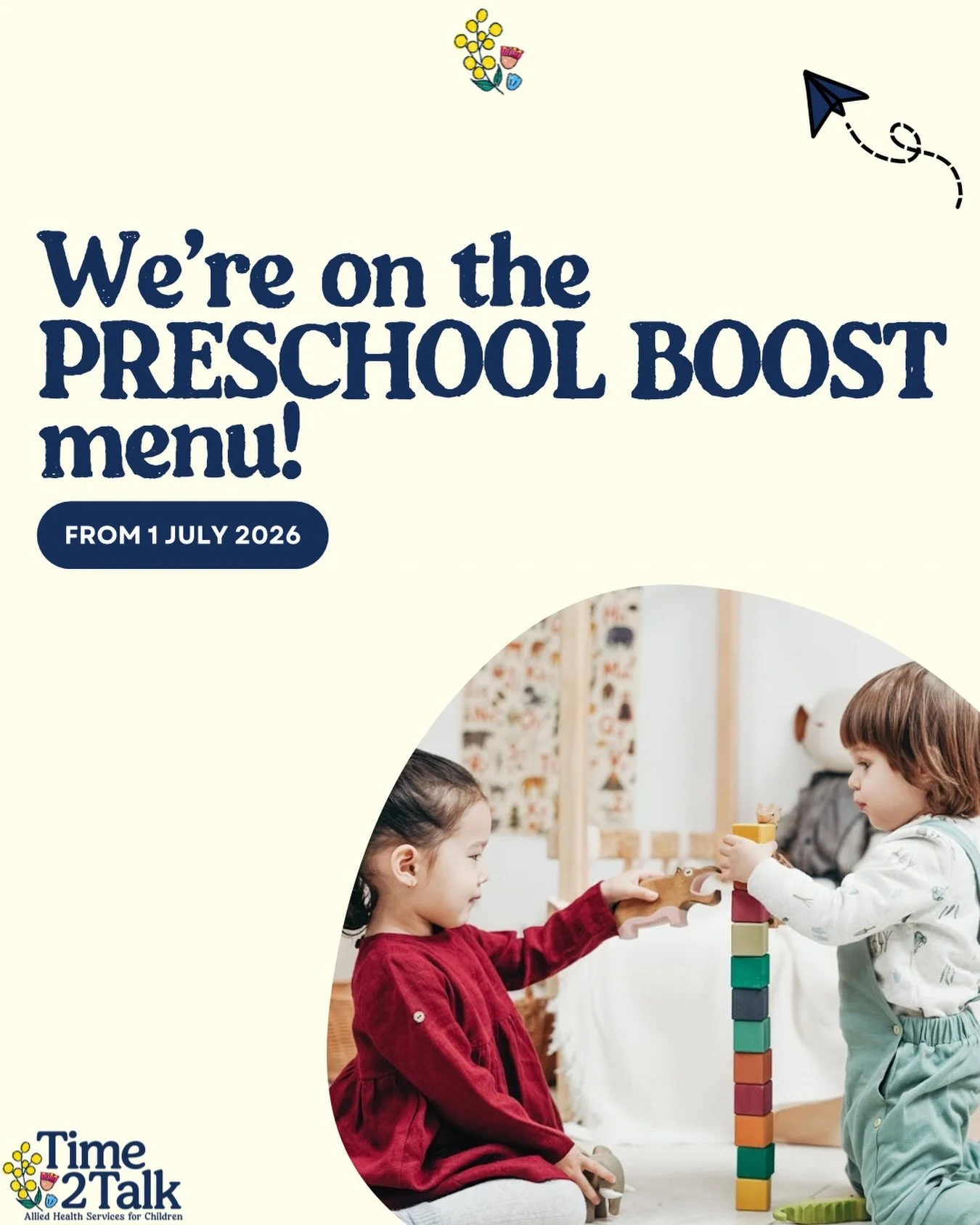 We are so excited to finally share that we will be on the Preschool Boost menu from the 1st of July 2026!

This means we can bring our speech pathology and occupational therapy support directly into early childhood settings.

What will this look like