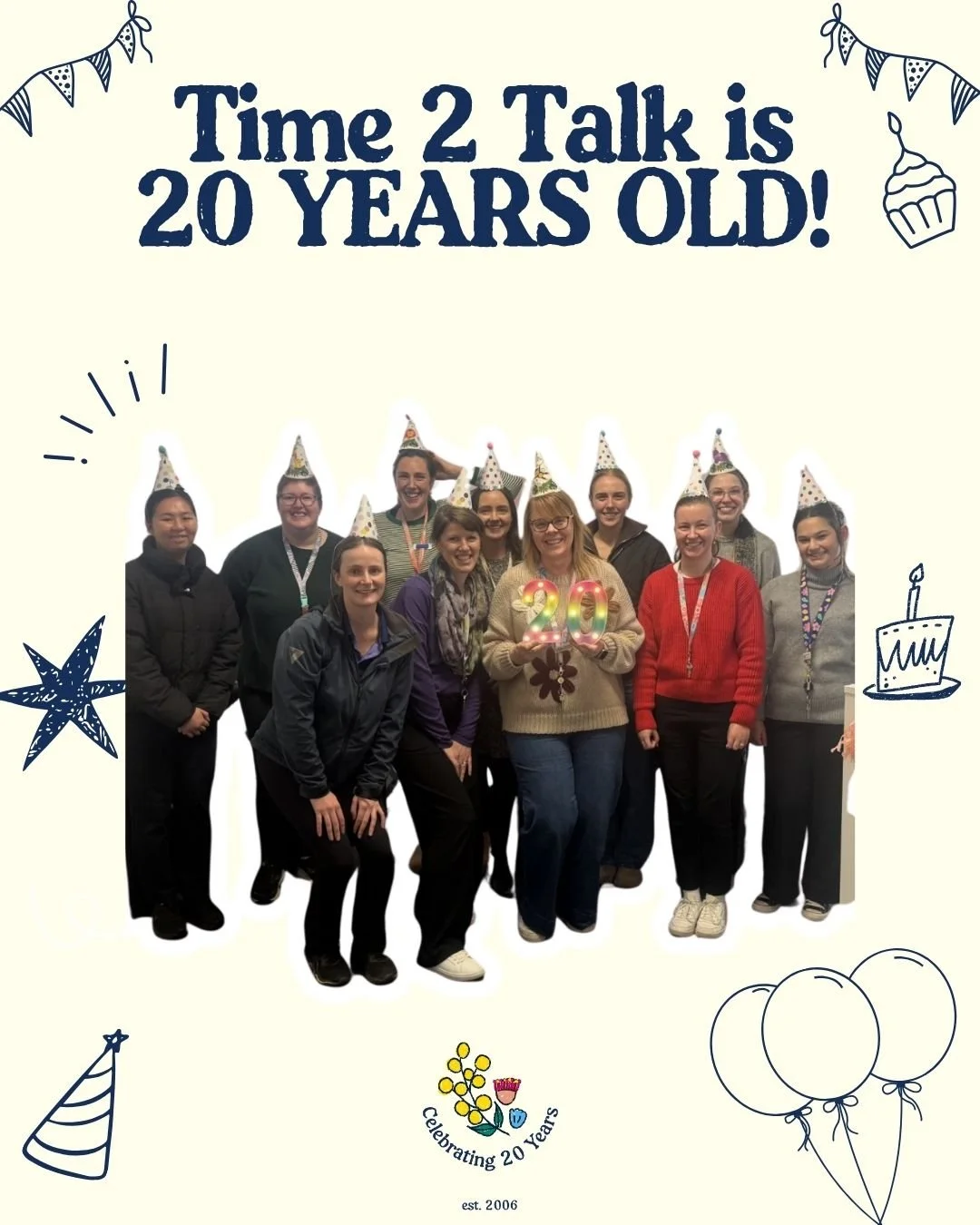 🎉 20 Years of Time 2 Talk! 🎉

20 years of supporting children, families and our community, celebrating miles and making a difference in so many lives.

And behind it all is someone who truly is the heart of Time 2 Talk, our incredible boss, Lynne. 