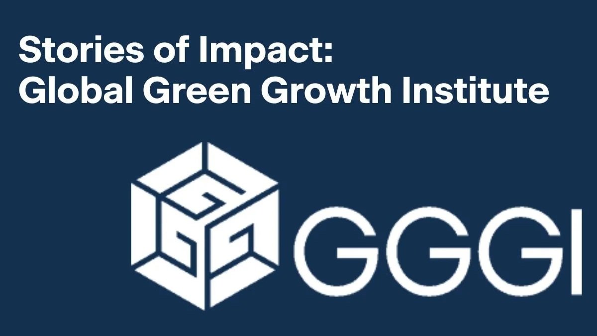 Stories of Impact: The Global Green Growth Institute