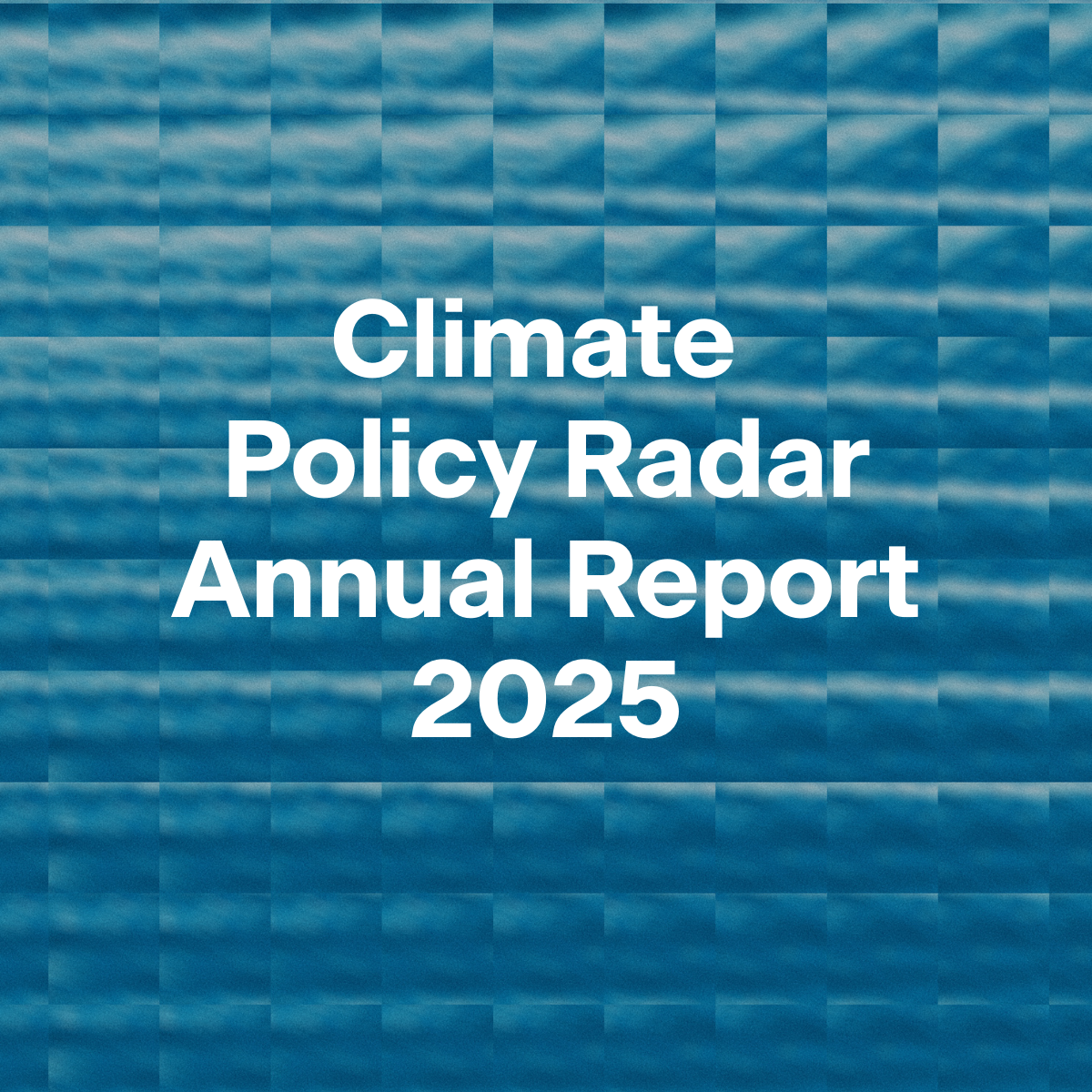 Read Climate Policy Radar’s Annual Report 2025